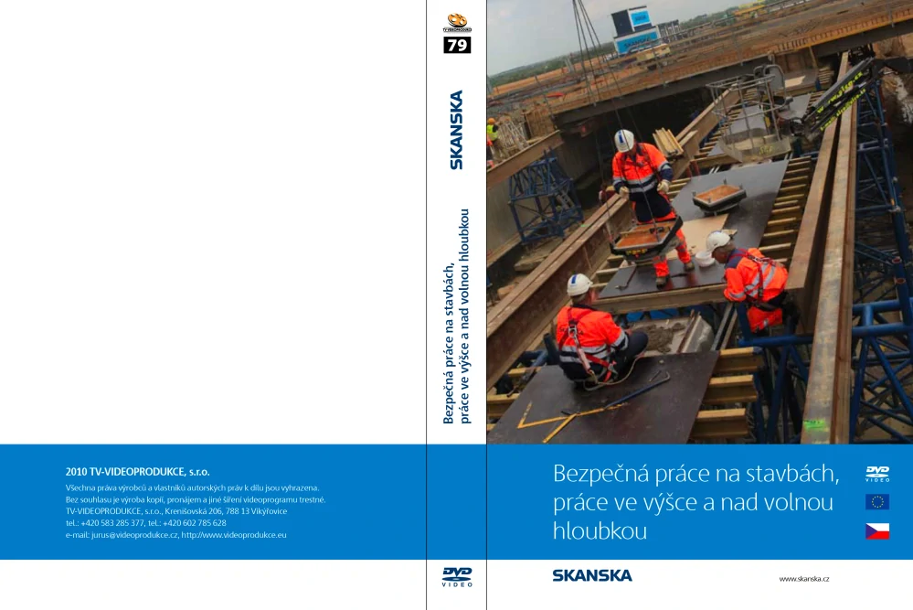 Bezpečná práce na stavbách společnosti Skanska ve výškách a nad volnou hloubkou